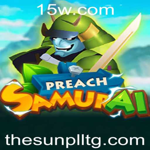 PreachSamurai: A Nova Sensação do Mundo dos Jogos